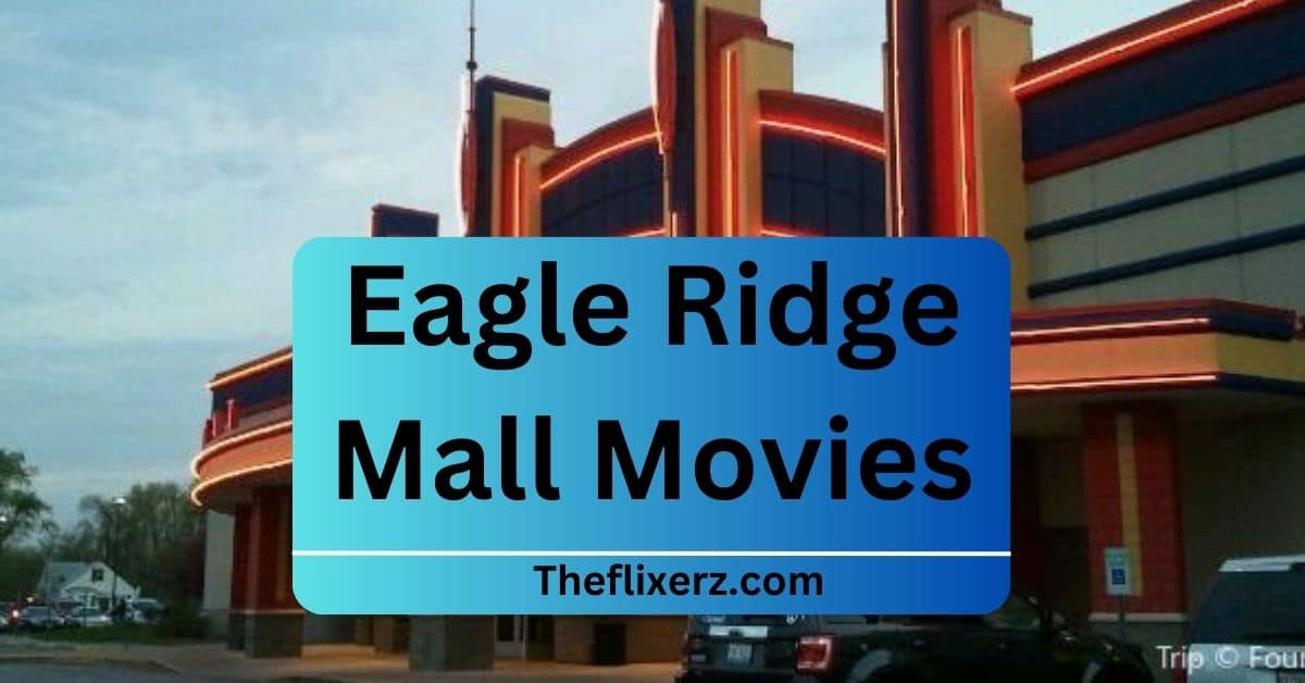 Eagle Ridge Mall Movies