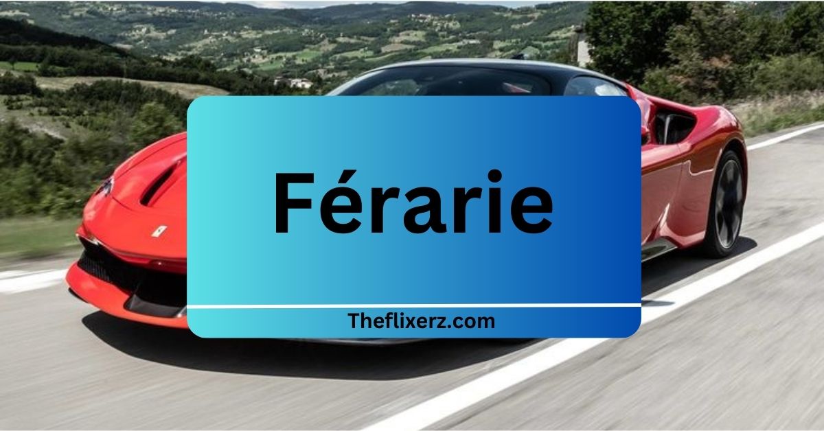 Férarie