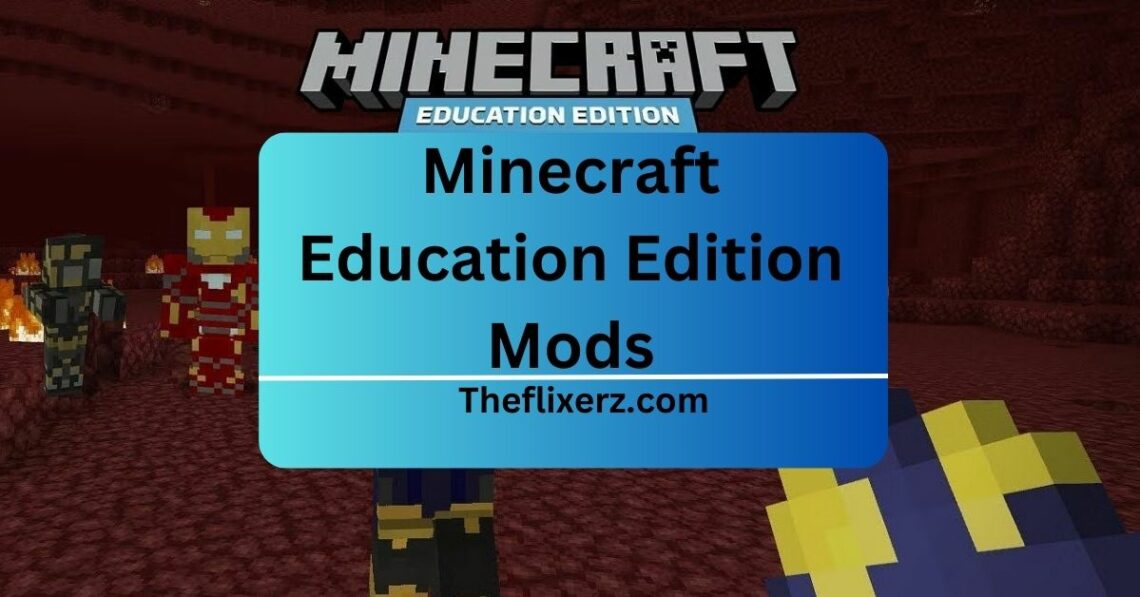 Minecraft education edition mods