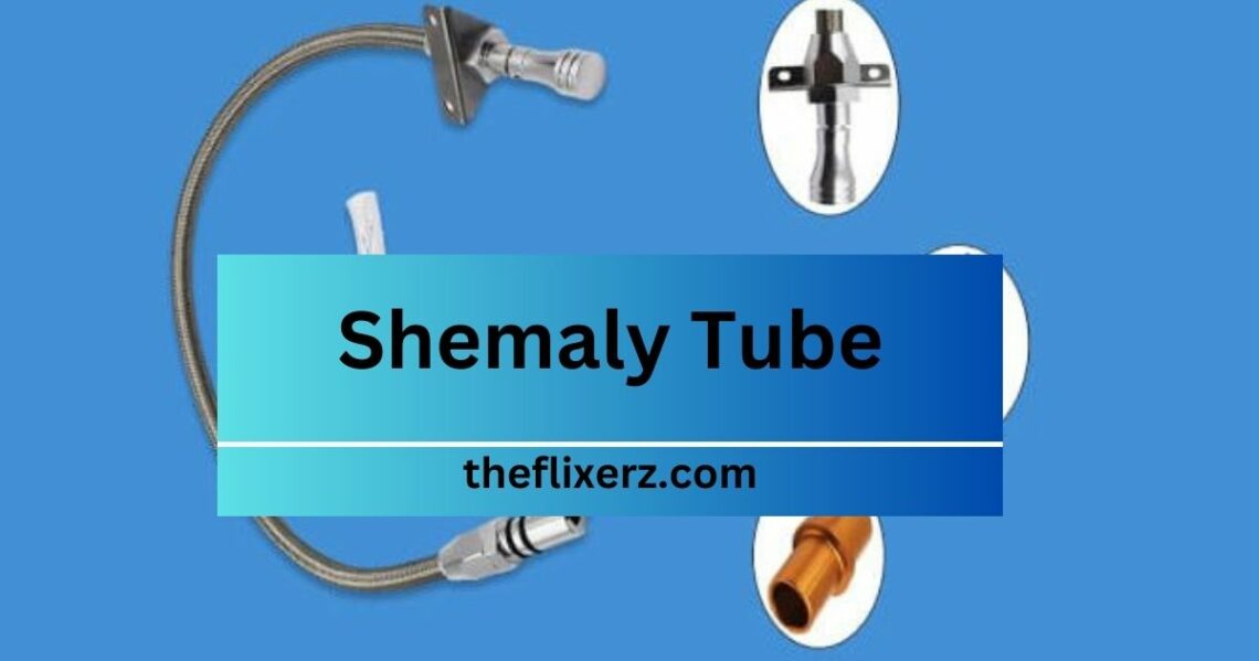 Shemaly Tube