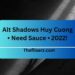 Alt Shadows Huy Cuong • Need Sauce • 2022!