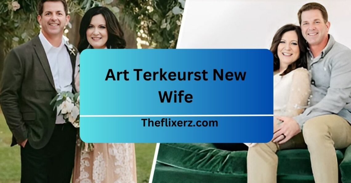 Art Terkeurst New Wife