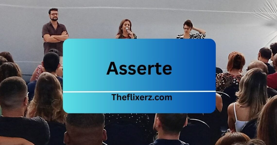 Asserte