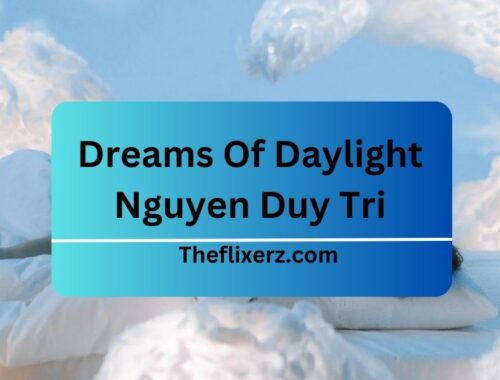 Dreams Of Daylight Nguyen Duy Tri