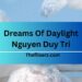 Dreams Of Daylight Nguyen Duy Tri