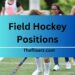 Field Hockey Positions