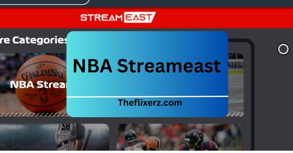 NBA Streameast Click Here For A Taste Of Something New   NBA Streameast 1140x597 