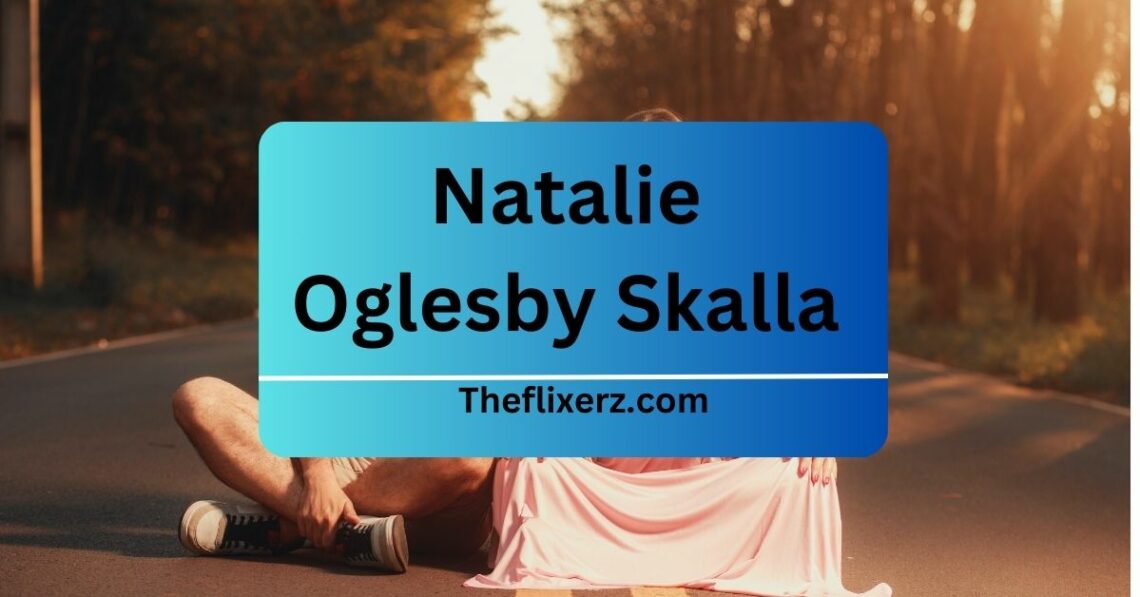 Natalie Oglesby Skalla