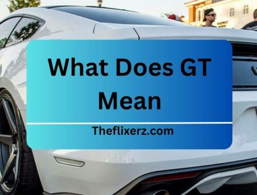 What Does GT Mean