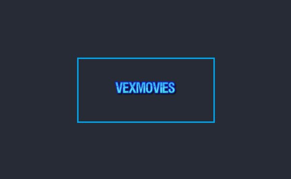 What Is Vexmovies