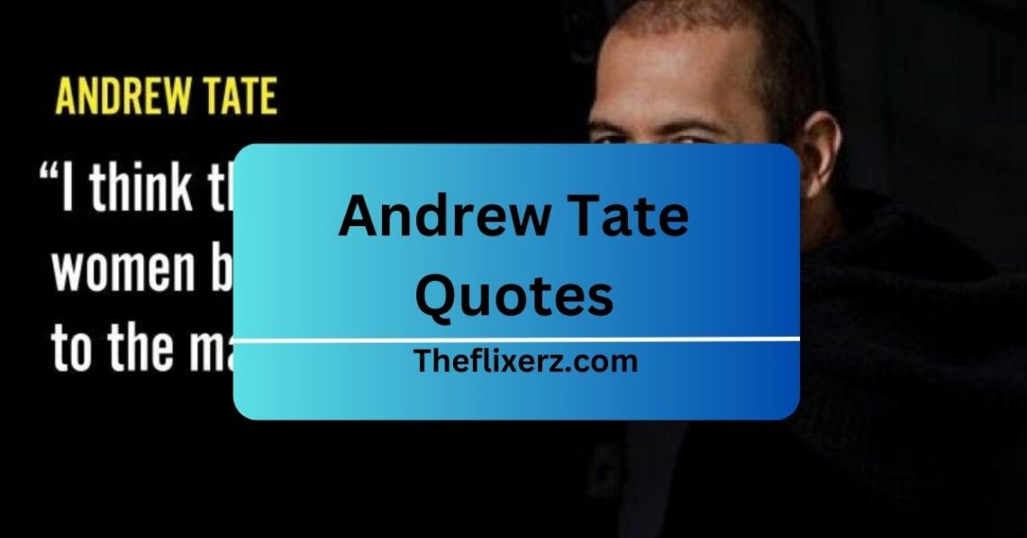 Andrew Tate Quotes