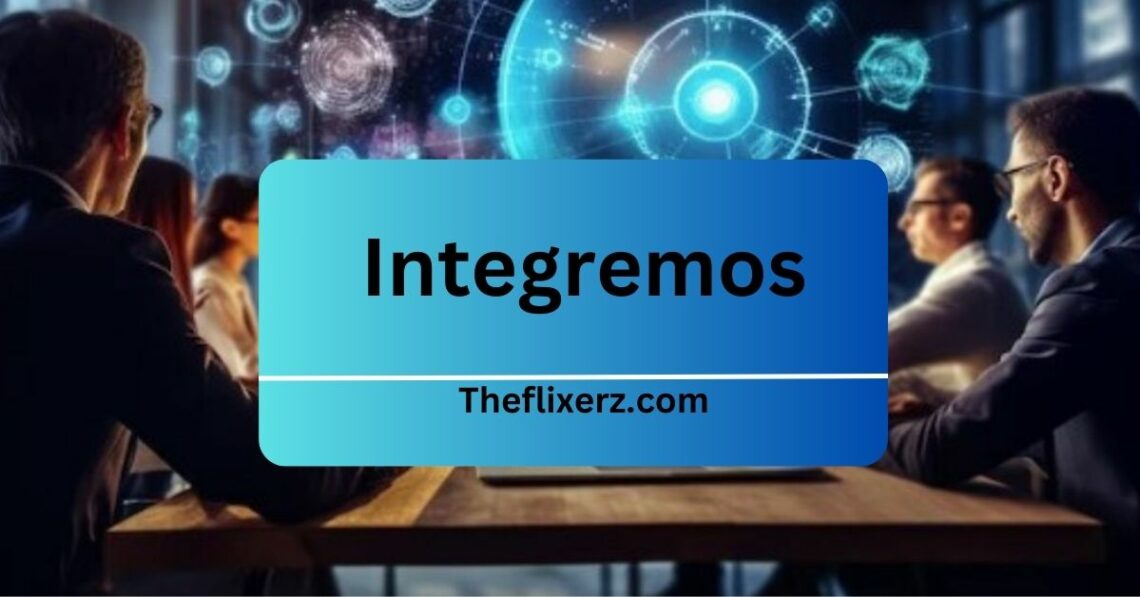 Integremos