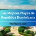 Las Mejores Playas de República Dominicana