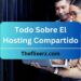 Todo sobre el hosting compartido