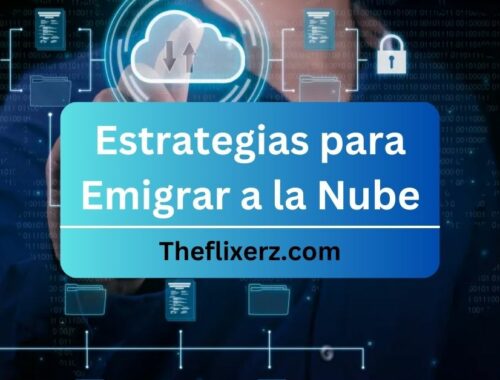 Estrategias para Emigrar a la Nube