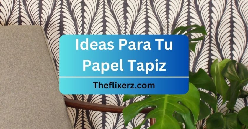 Ideas Para Tu Papel Tapiz