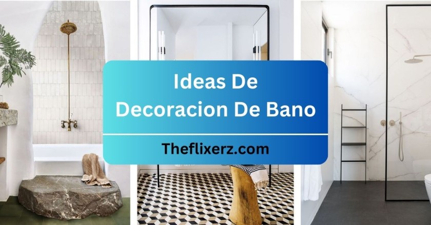 Ideas De Decoracion De Bano