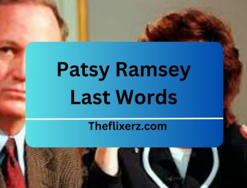 Patsy Ramsey Last Words