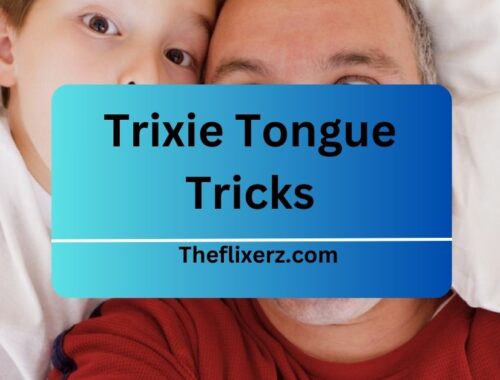 Trixie Tongue Tricks