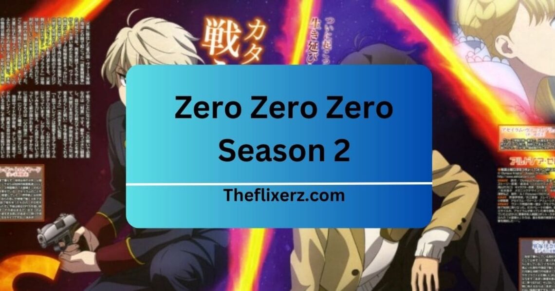 Zero Zero Zero Season 2