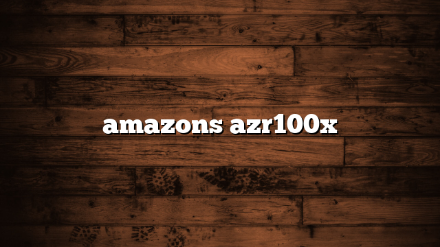 amazons azr100x