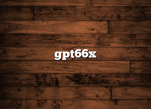 gpt66x