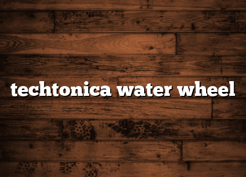 techtonica water wheel