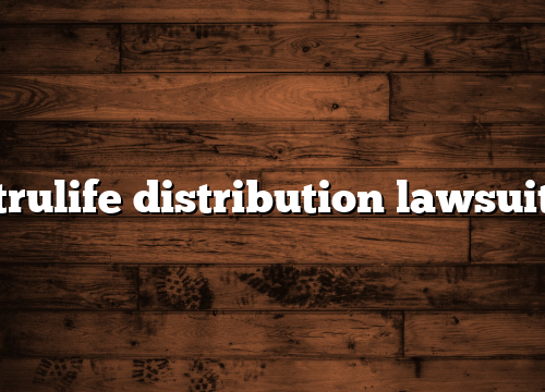 trulife distribution lawsuit