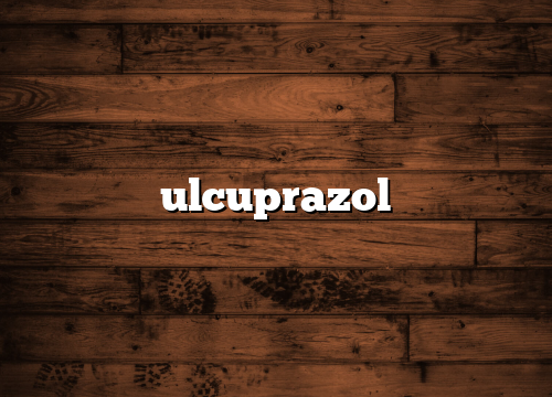 ulcuprazol