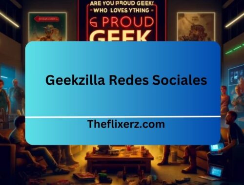 geekzilla redes sociales