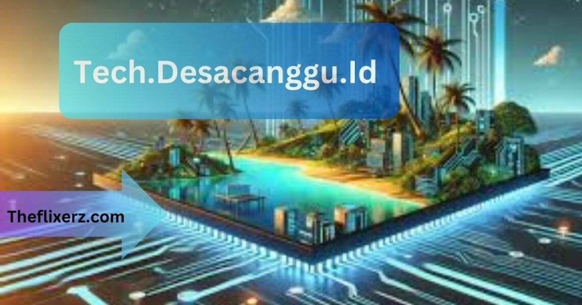 Tech.Desacanggu.Id